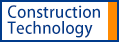 Construction technology